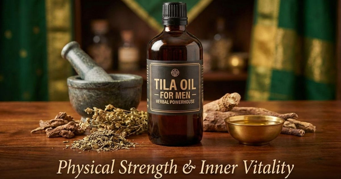 Tila Oil for Men Herbal Powerhouse for Physical Strength